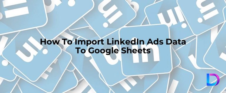 linkedin ads api to google sheets