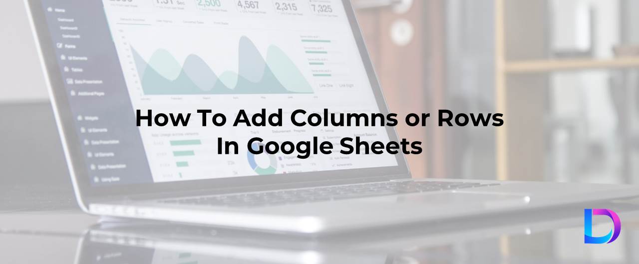 how-to-add-columns-or-rows-in-google-sheets-gifs-included